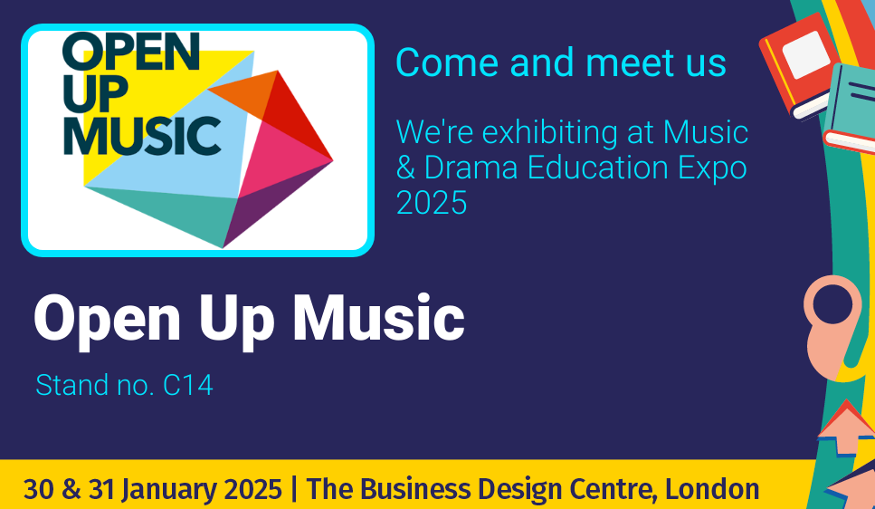 Open Up Music will be at Stand 14 at the Music & Drama Education Expo 2025